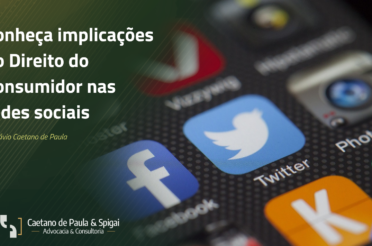 Conheça implicações do Direito do Consumidor nas redes sociais