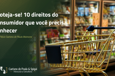 Proteja-se! 10 direitos do consumidor que você precisa conhecer