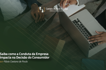 Saiba como a conduta da empresa impacta na decisão do consumidor