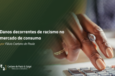 Danos decorrentes de racismo no mercado de consumo