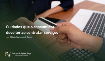 Cuidados que o consumidor deve ter ao contratar serviços