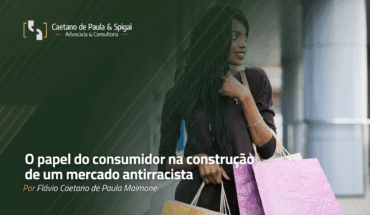 O papel do consumidor na construção de um mercado antirracista