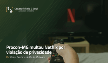 Procon-MG multou Netflix por violação de privacidade