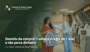 Desistiu da compra? Conheça a regra de 7 dias e não perca dinheiro