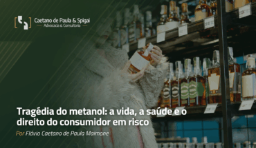 Tragédia do metanol: a vida, a saúde e o direito do consumidor em risco