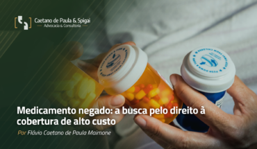 Medicamento negado: a busca pelo direito à cobertura de alto custo