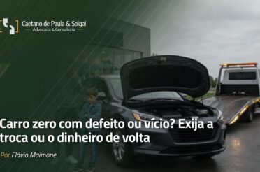 Carro zero com defeito ou vício? Exija a troca ou o dinheiro de volta